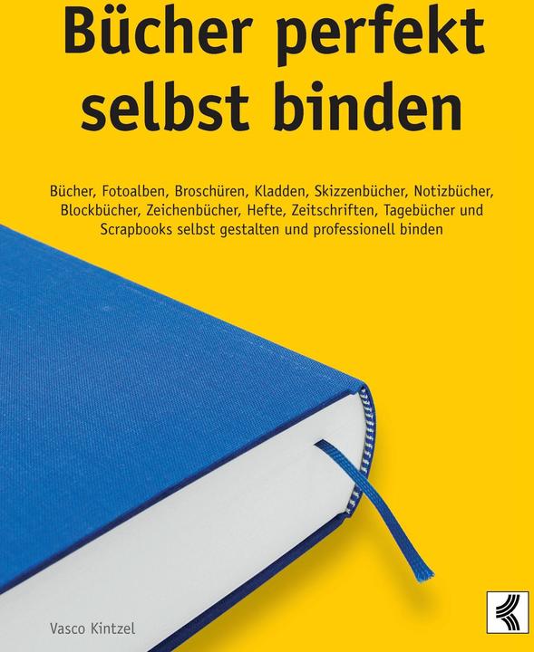 Binding books perfectly yourself (German, Vasco Kintzel, 2014)