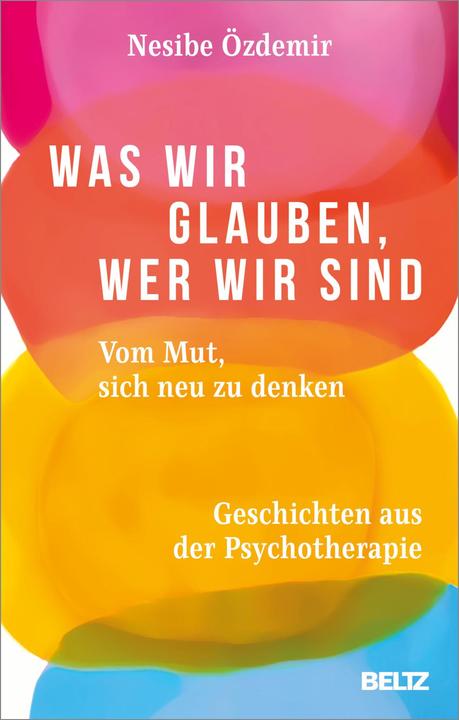 Actual product image Was wir glauben, wer wir sind (German, Nesibe Özdemir, 2022)