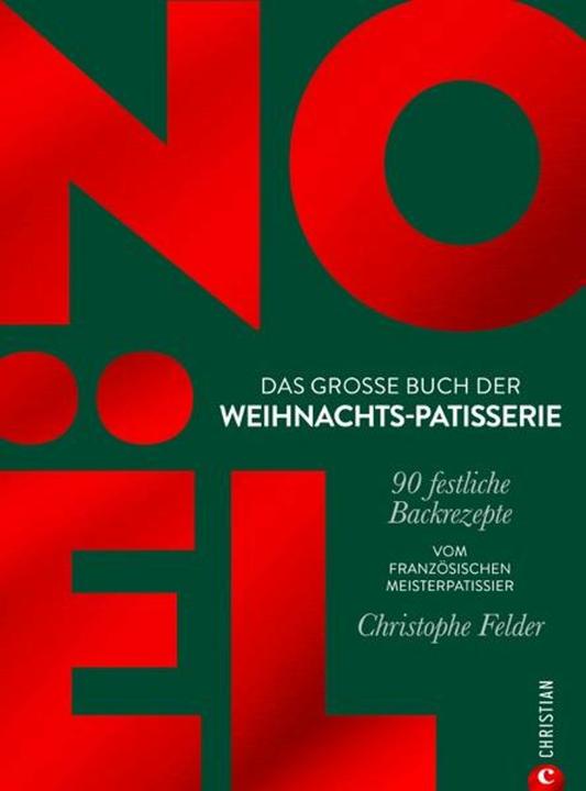 Produktbild Felder:Noël: Das grosse Buch der Weihnac (Deutsch, Christophe Felder, Franziska Weyer, 2024)