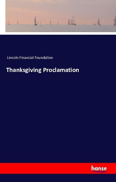 Actual product image Thanksgiving Proclamation (Lincoln Financial Foundation, 2016)