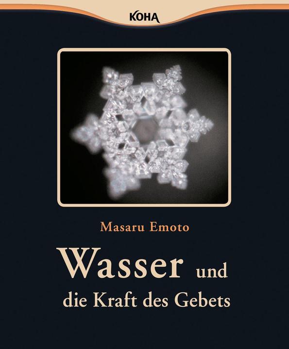 Produktbild Wasser und die Kraft des Gebets (Deutsch, Masaru Emoto, 2010)