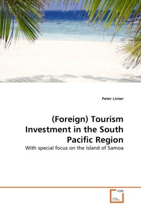 Actual product image (Foreign) Tourism Investment in the South Pacific Region (German, Peter Linter, 2011)