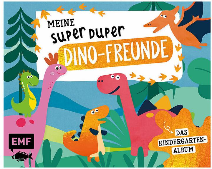 Produktbild Meine Super Duper Dino-Freunde – Das Kindergartenalbum (Deutsch, Edition Michael Fischer, 2020)