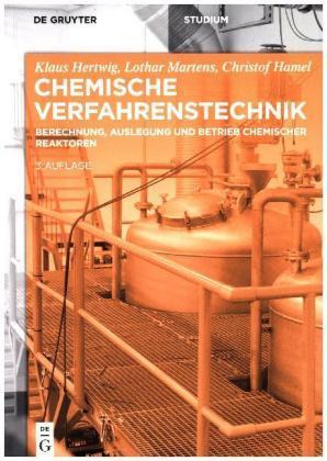 Produktbild Chemische Verfahrenstechnik (Deutsch, Klaus Hertwig, Lothar Martens, Christof Hamel, 2018)