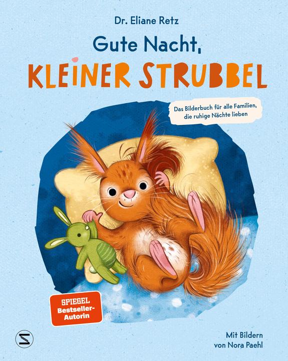 Produktbild Gute Nacht, kleiner Strubbel - Das Bilderbuch für alle Familien, die ruhige Nächte lieben (Deutsch, Eliane Retz, 2024)