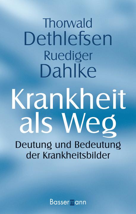 Actual product image Krankheit als Weg (German, Ruediger Dahlke, 2008)