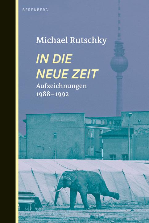 Produktbild In die neue Zeit (Deutsch, Michael Rutschky, 2017)
