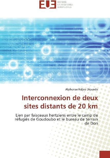 Produktbild Interconnexion de deux sites distants de 20 km (Alphonse Ndjee Dipanda, 2017)