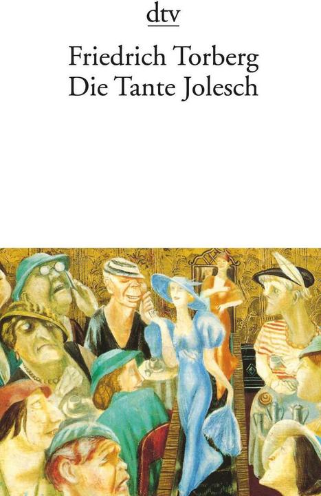 Produktbild Die Tante Jolesch oder Der Untergang des Abendlandes in Anek (Deutsch, Friedrich Torberg, 1977)