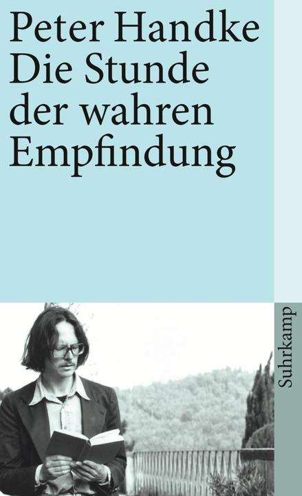 Produktbild Die Stunde der wahren Empfindung (Deutsch, Peter Handke, 1978)