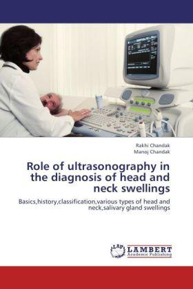 Produktbild Role of ultrasonography in the diagnosis of head and neck swellings (Deutsch, Manoj Chandak, Rakhi Chandak, 2012)