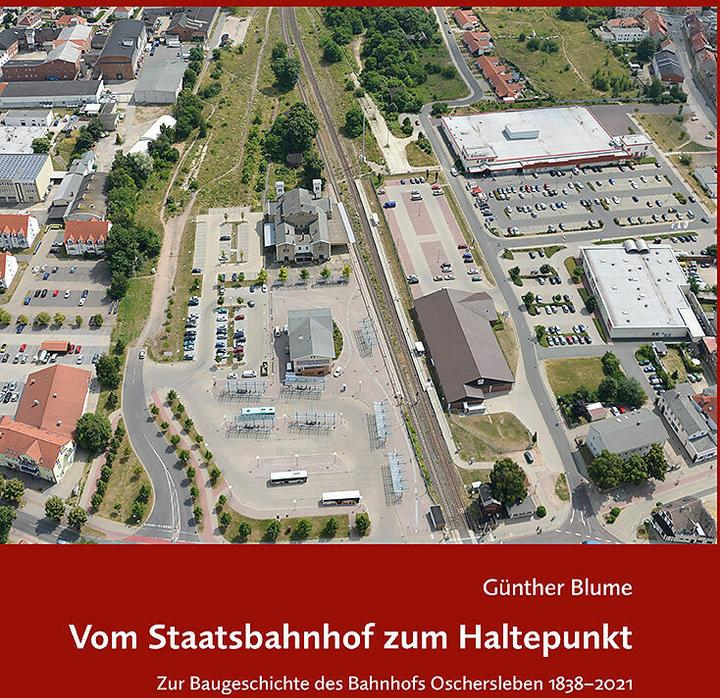 Produktbild Vom Staatsbahnhof zum Haltepunkt (Deutsch, Günther Blume, 2022)