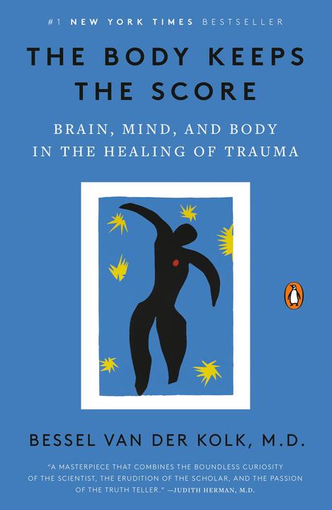 The Body Keeps the Score (Englisch, Bessel van der Kolk, 2015)