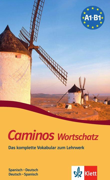 Produktbild Caminos. Wortschatz, Spanisch - Deutsch, Deutsch - Spanisch (Deutsch, Margarita Görrissen, 2007)