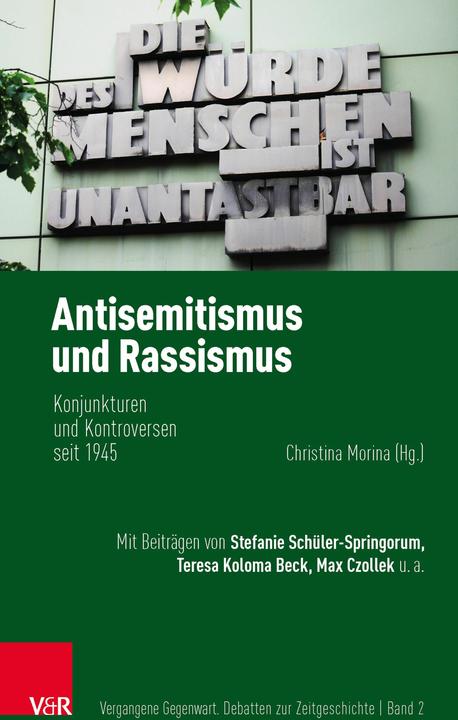 Produktbild Antisemitismus und Rassismus (Deutsch, Stefanie Schüler-Springorum, Teresa Koloma Beck, Barbara Manthe, Frank Wolff, Max Czollek, Christina Morina, Amir Theilhaber, Anna Strommenger, 2024)