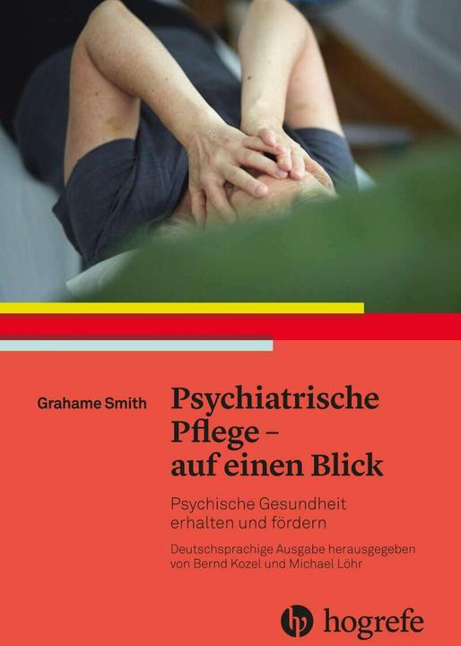 Produktbild Psychiatrische Pflege auf einen Blick (Deutsch, Grahame Smith, Michael Kozel, Michael Herrmann, 2018)