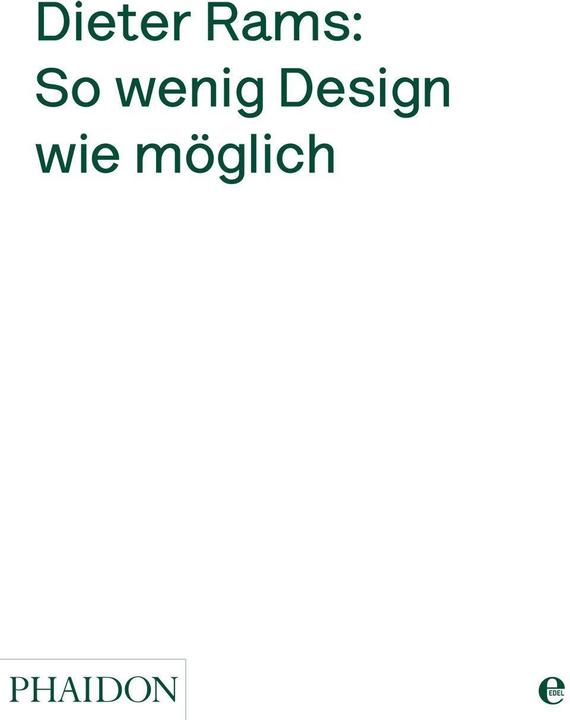Image du produit Dieter Rams: So wenig Design wie möglich (Allemand, Béliers, Dieter, 2013)
