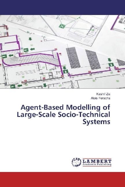 Actual product image Agent-Based Modelling of Large-Scale Socio-Technical Systems (Kashif Zia, Alois Ferscha, 2017)