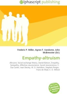 Produktbild Empathy-altruism (Agnes F. Vandome, Frederic P. Miller, John McBrewster, 2010)