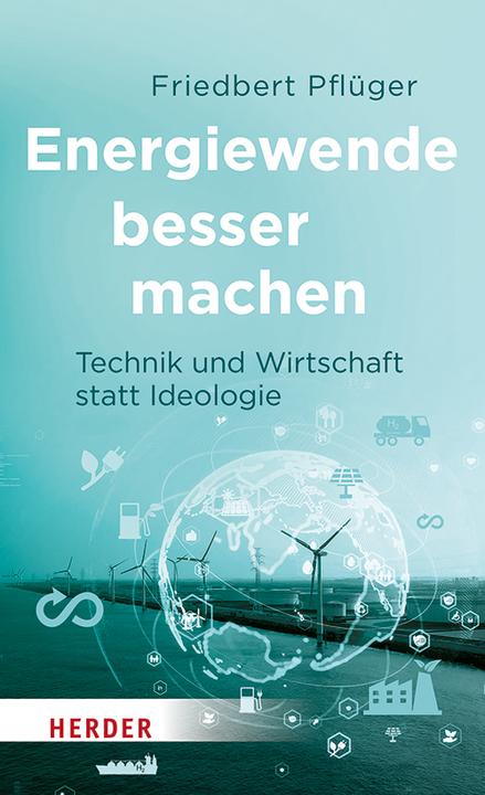 Produktbild Energiewende besser machen (Deutsch, Friedbert Pflüger, 2024)