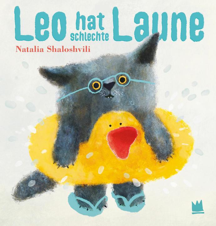 Produktbild Von Hacht Verlag GmbH Shaloshvili:Leo hat schlecht Laune (Deutsch, Natalia Shaloshvili, Diana Steinbrede, 2024)