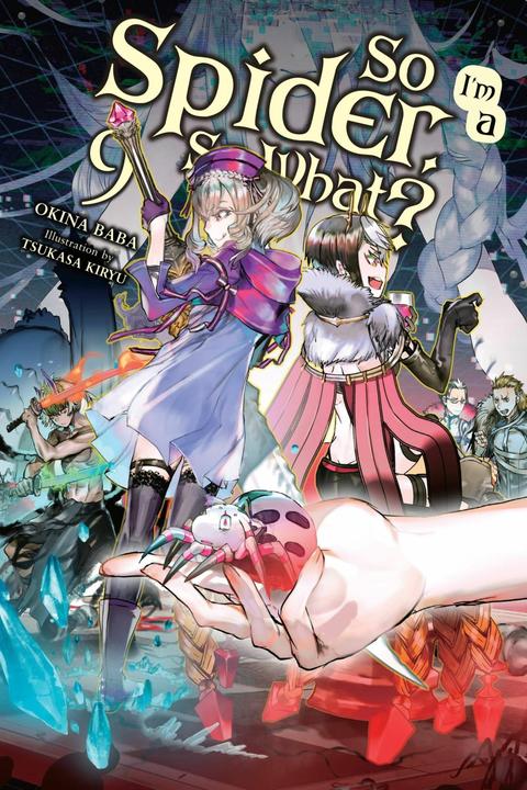 Actual product image So I'm a Spider, So What? (English, Okina Baba, Jenny McKeon, Tsukasa Kiryu, 2020)