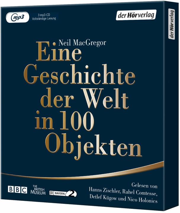 Produktbild Eine Geschichte der Welt in 100 Objekten (Rahel Comtesse, Neil MacGregor, Antonio Pellegrino, Waltraud Götting, Detlef Kügow-Klenz, Hanns Zischler, Deutsch)