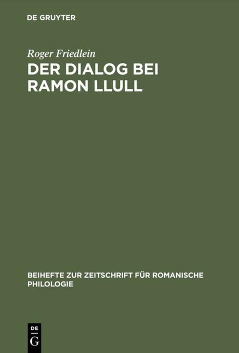 Produktbild Der Dialog bei Ramon Llull (Deutsch, Roger Friedlein, 2004)