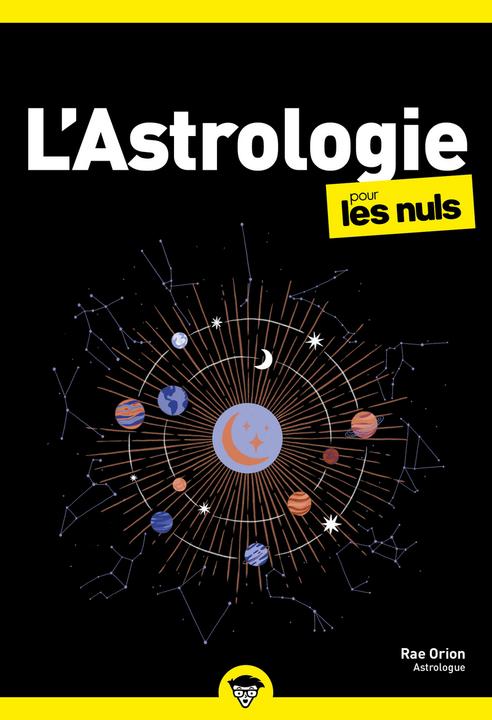 Produktbild L'astrologie pour les nuls (Orion Rae, Französisch)