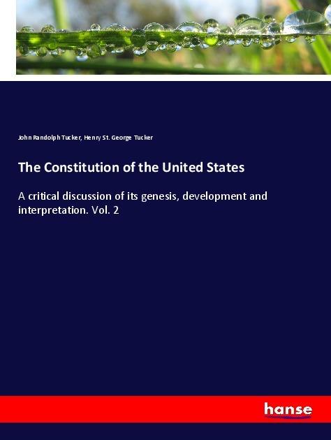 Image du produit The Constitution of the United States (Allemand, Henry St. George Tucker, John Randolph Tucker, 2018)