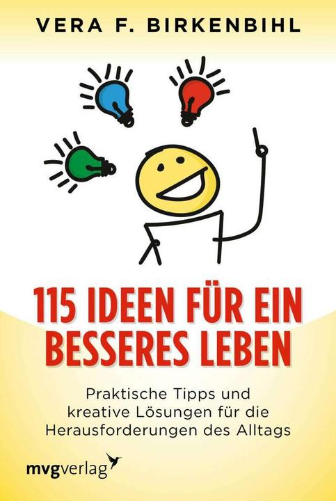 Produktbild 115 Ideen für ein besseres Leben (Deutsch, Vera F. Birkenbihl)