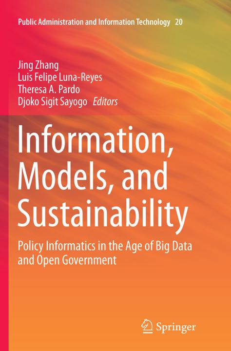 Actual product image Information, Models, and Sustainability (Theresa A. Pardo, Jing Zhang, Luis Felipe Luna-Reyes, Djoko Sigit Sayogo, 2018)