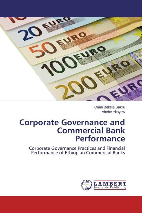 Energie-Label Corporate Governance and Commercial Bank Performance (Olani Bekele Sakilu, Abebe Yitayew, 2014)