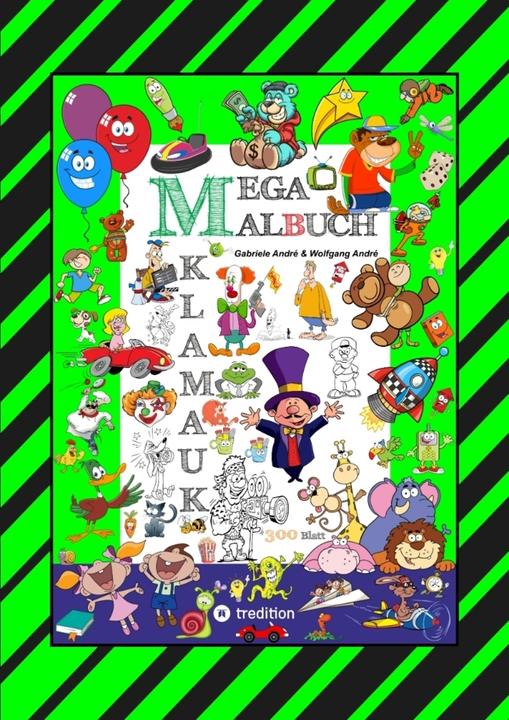 Produktbild Mega Malbuch - 300 Seiten Klamauk - Witzig Tolle Ausmahlmotive - Lustige Themen - Tiere - Menschen -