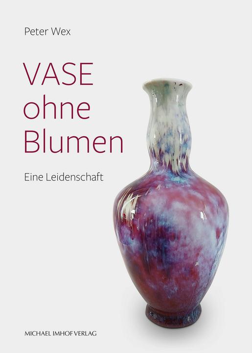 Produktbild Vase ohne Blumen (Deutsch, Peter Wex, 2025)