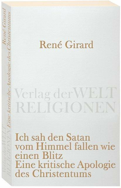 Image du produit J'ai vu Satan tomber du ciel comme un éclair (Allemand, René Girard)