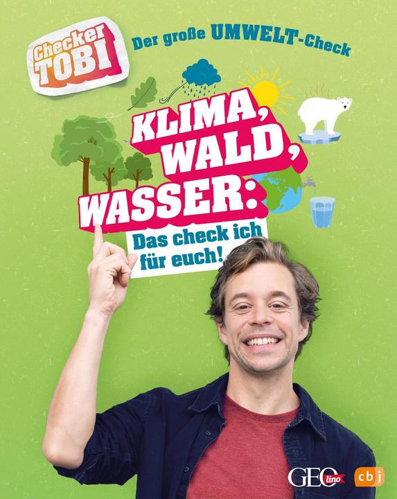 Productafbeelding CHECKER TOBI - Der grosse Umwelt-Check: Klima, Wald, Wasser: Das check ich für euch! (Duits, Gregor Eisenbeiss, 2021)