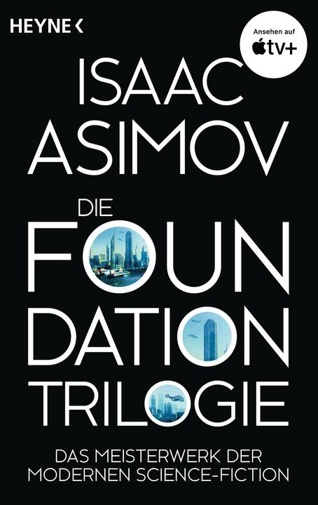 Produktbild Die Foundation-Trilogie (Deutsch, Isaac Asimov, Rosemarie Hundertmarck, 2017)
