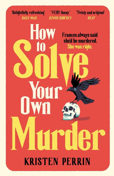 Image du produit How To Solve Your Own Murder (Anglais, Kristen Perrin, 2024)