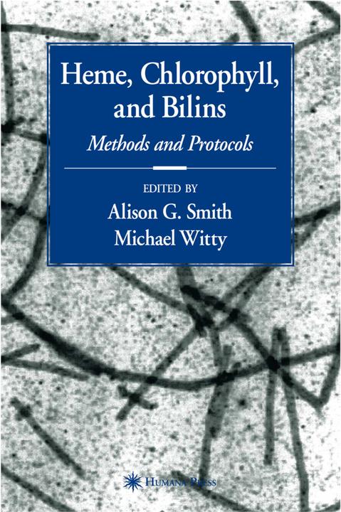 Produktbild Heme, Chlorophyll, and Bilins (Englisch, Alison Smith, Michael Witty, 2010)