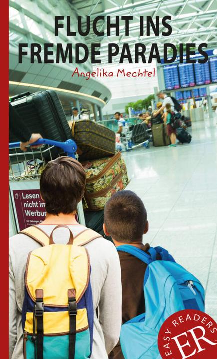 Produktbild Flucht ins fremde Paradies (Deutsch, Angelika Mechtel, 2018)