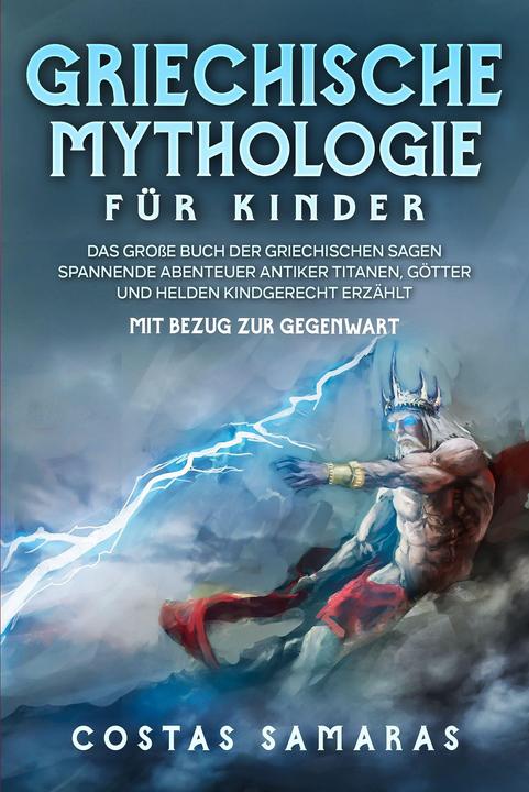 Actual product image Griechische Mythologie für Kinder (German, Costa Samaras, 2021)
