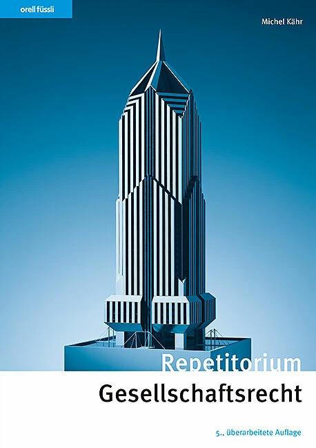 Produktbild Repetitorium Gesellschaftsrecht (Deutsch, Michel Kähr, 2023)