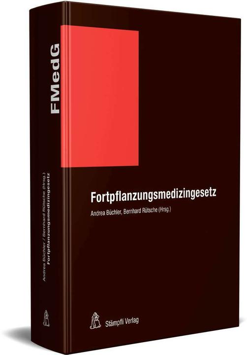 Produktbild Fortpflanzungsmedizingesetz (FMedG) (Deutsch, Andrea Büchler, Bernhard Rütsche, 2020)