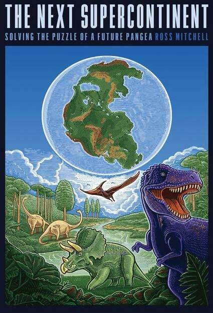 The Next Supercontinent (English, Ross Mitchell, 2023)