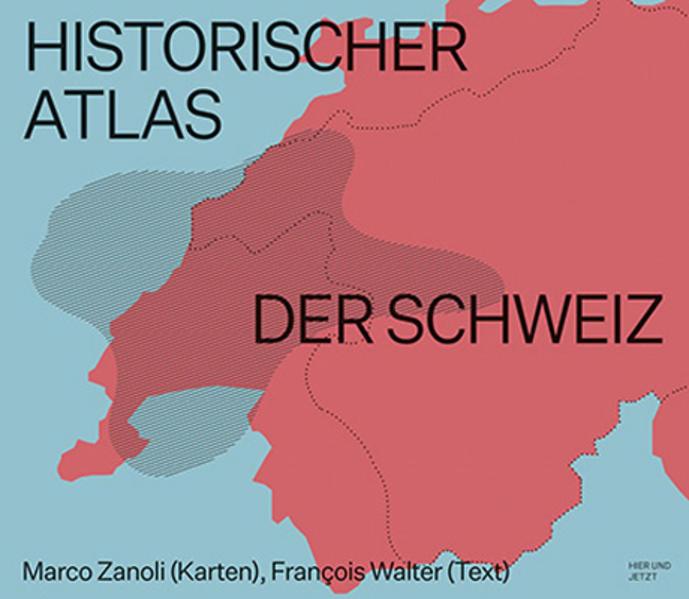 Historical Atlas of Switzerland