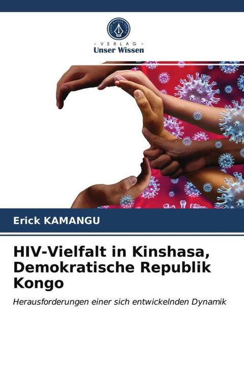Produktbild HIV-Vielfalt in Kinshasa, Demokratische Republik Kongo (Erick KAMANGU, 2021)