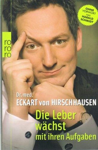 Actual product image Die Leber wächst mit ihren Aufgaben (German, Corner species of Hirschhausen, 2008)
