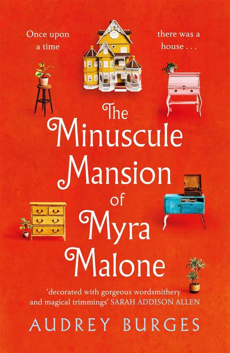 Produktbild The Minuscule Mansion of Myra Malone (Englisch, Audrey Burges, 2023)