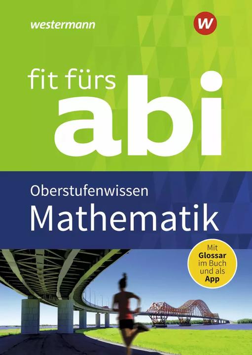 Produktbild Fit fürs Abi 2019. Mathematik Oberstufenwissen (Deutsch, Gotthard Jost, 2018)